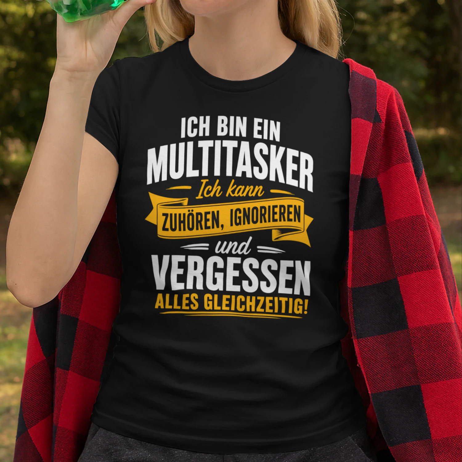 Ich Bin Ein Multitasker – Zuhören Ignorieren Vergessen  Klassisches Unisex-T-Shirt