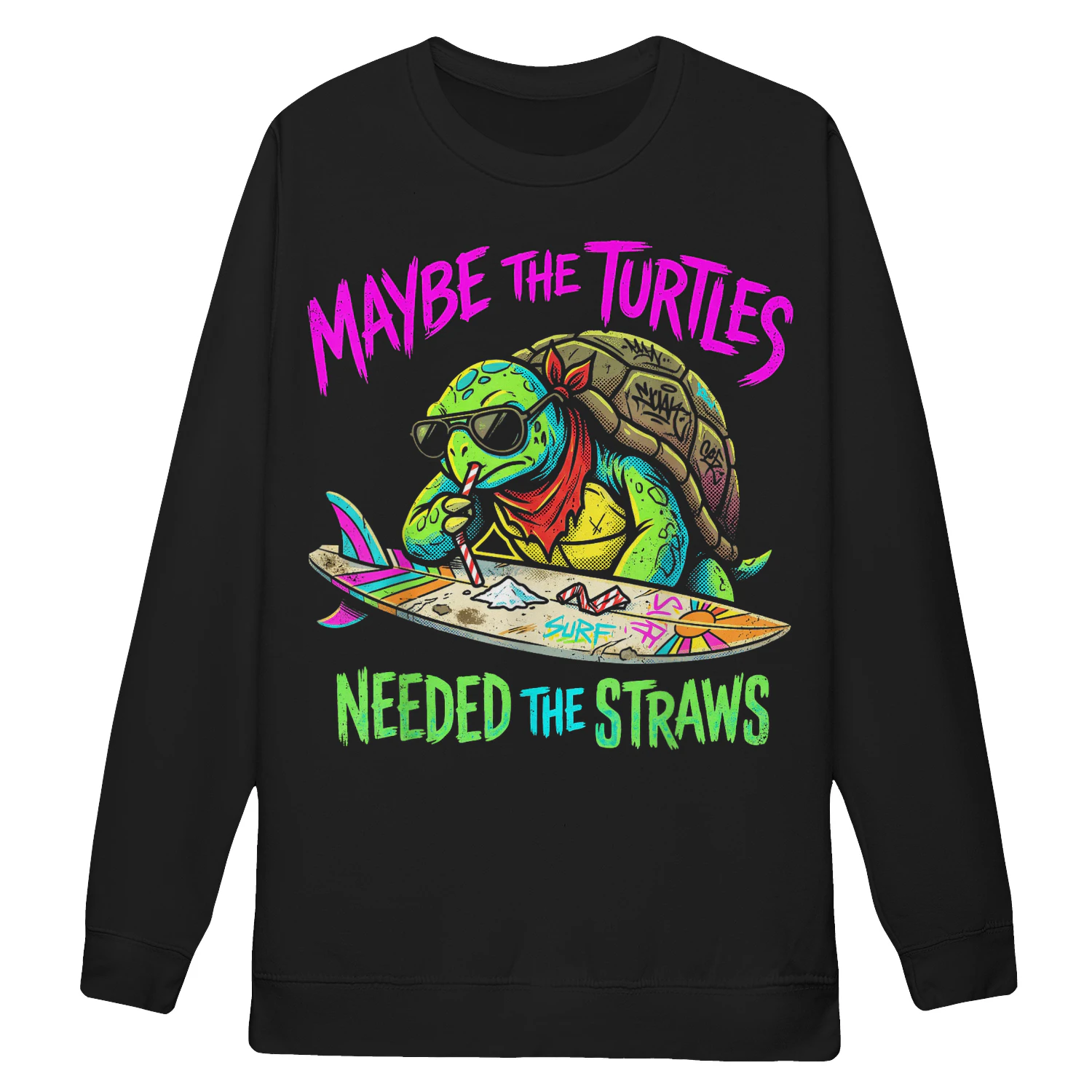 Maybe the Turtles Needed the Straws Shirt