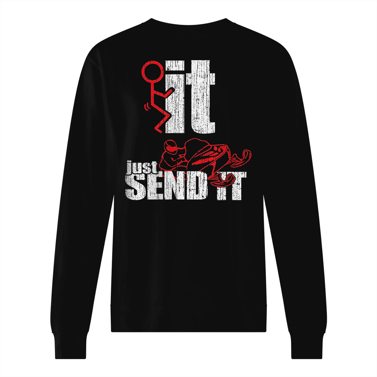 Send It Snowmobile Gift Braap Fuck It Send it FCK