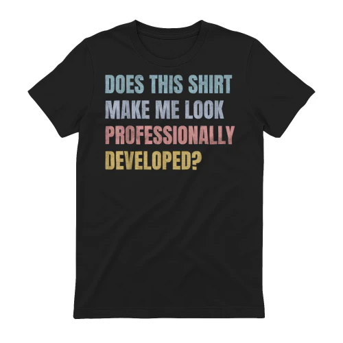 Does This Shirt Make Me Look Professionally