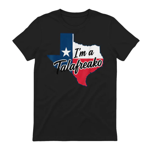 I'm a Talafreako Funny Texas Pride