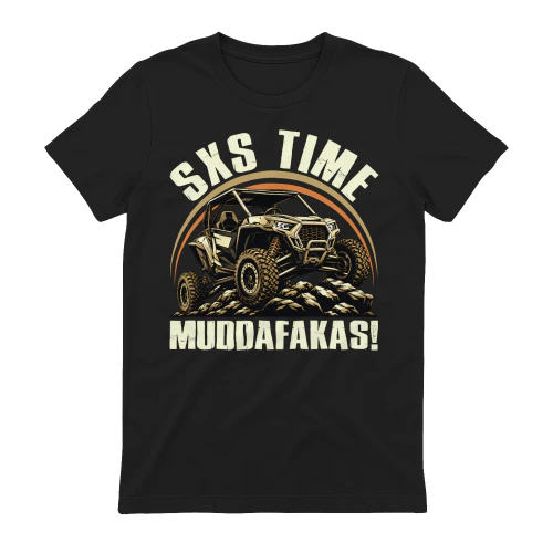 SXS UTV Time Muddafakas