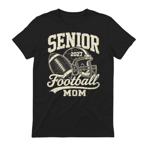 Senior Football Mom Class of 2027 Senior Mom 2027