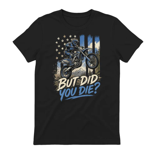 Dirt Bike Motocross But Did You Die