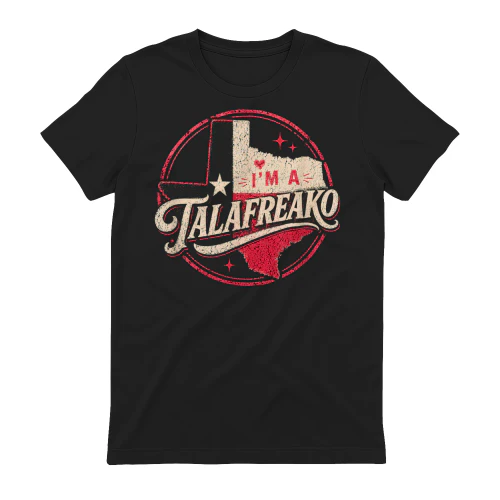 Im A Talafreako Texas Democrat Proud Political Slogan