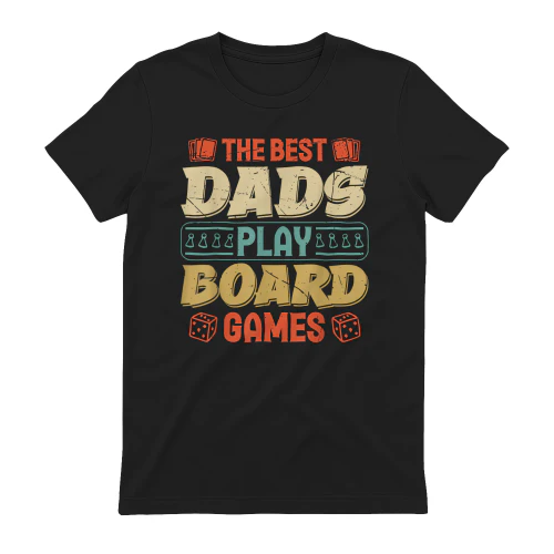The Best Dads Play Board Games Father's Day Gaming