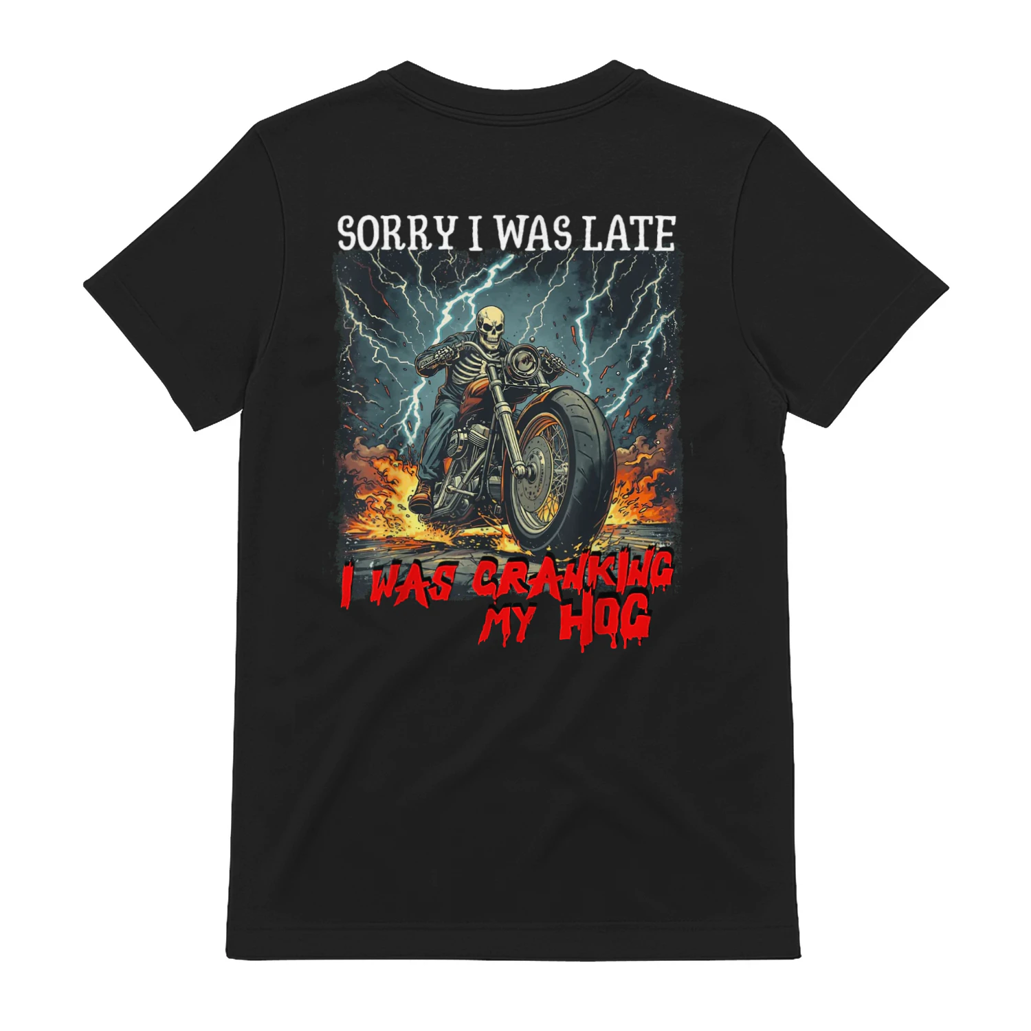 Sorry I was Late I was Cranking My Hog Funny