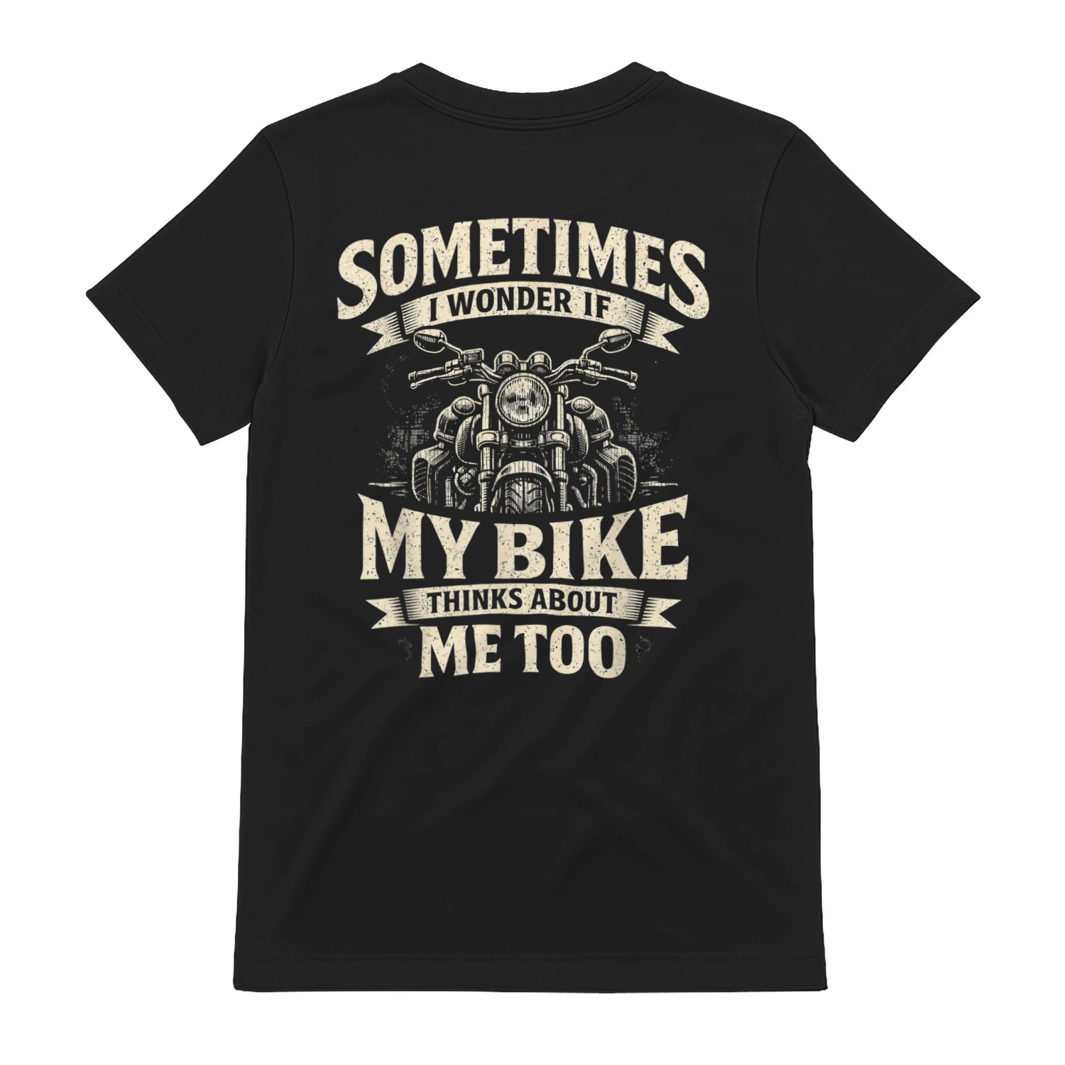 Funny Motorcycle Quote My Bike Thinks Me Biker