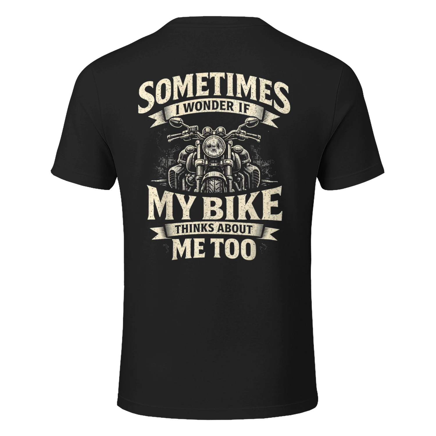 Funny Motorcycle Quote My Bike Thinks Me Biker