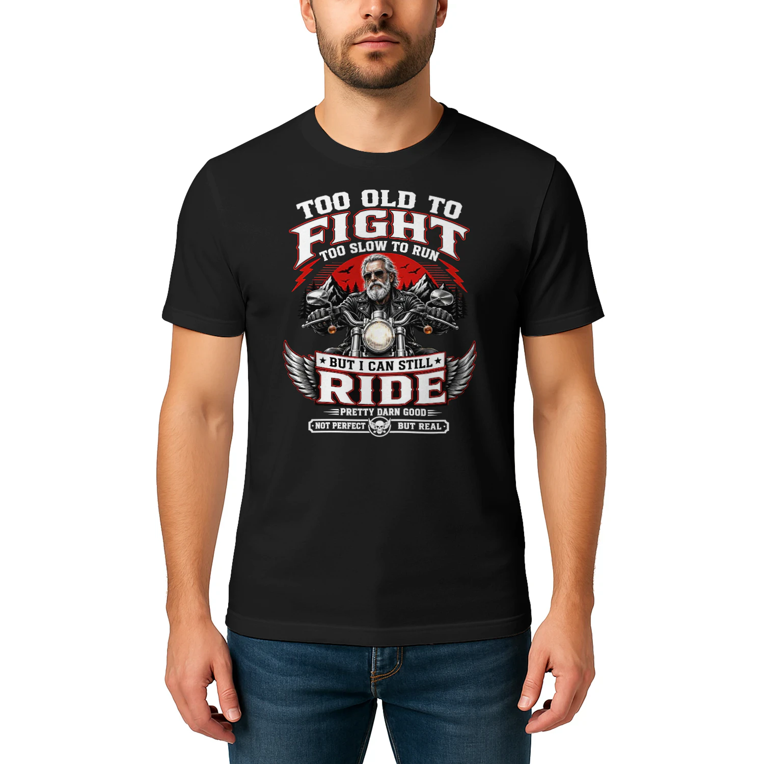 Biker Too Old To Fight Too Slow To Run But I Can Still Ride