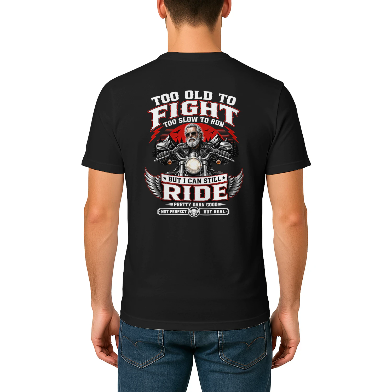 Biker Too Old To Fight Too Slow To Run But I Can Still Ride