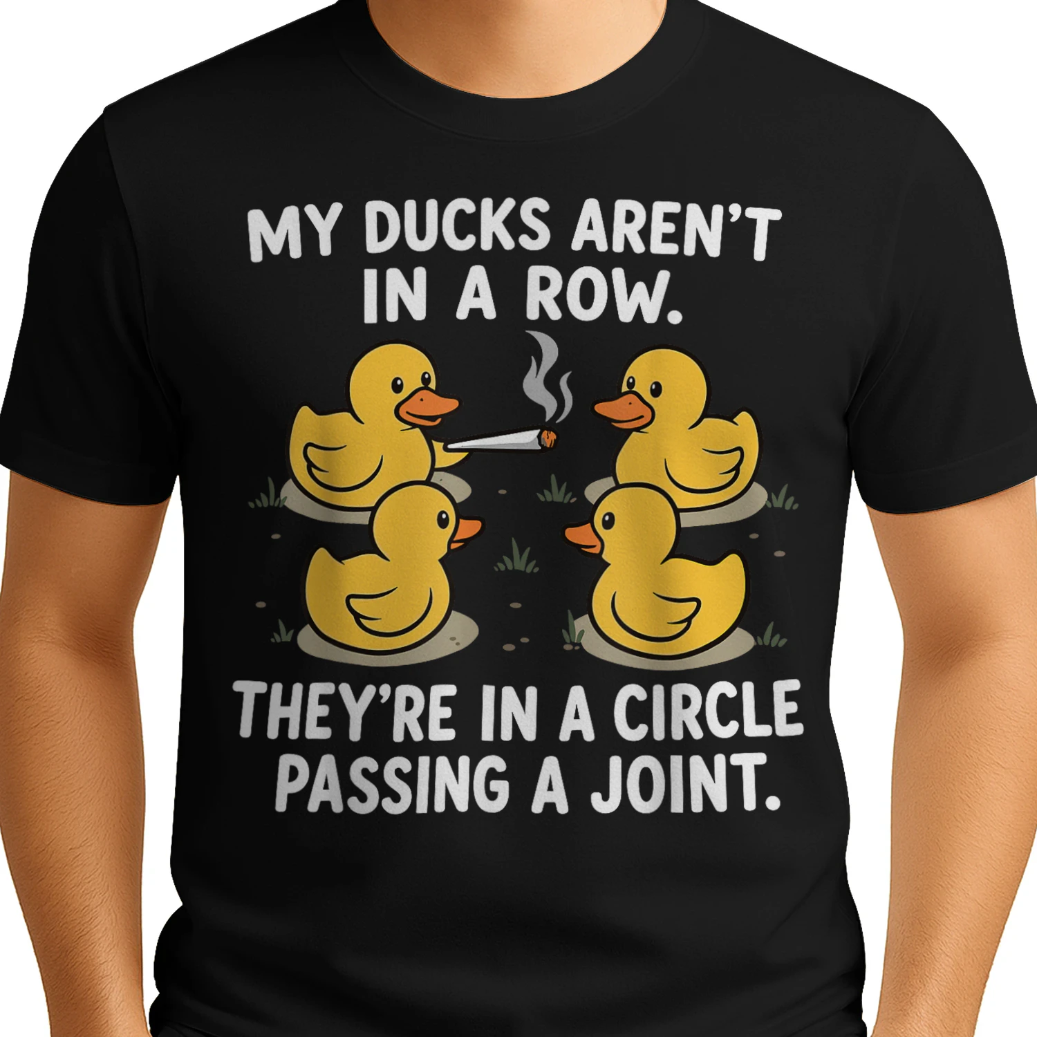 My Ducks are Not in A Row Theyre in A Circle