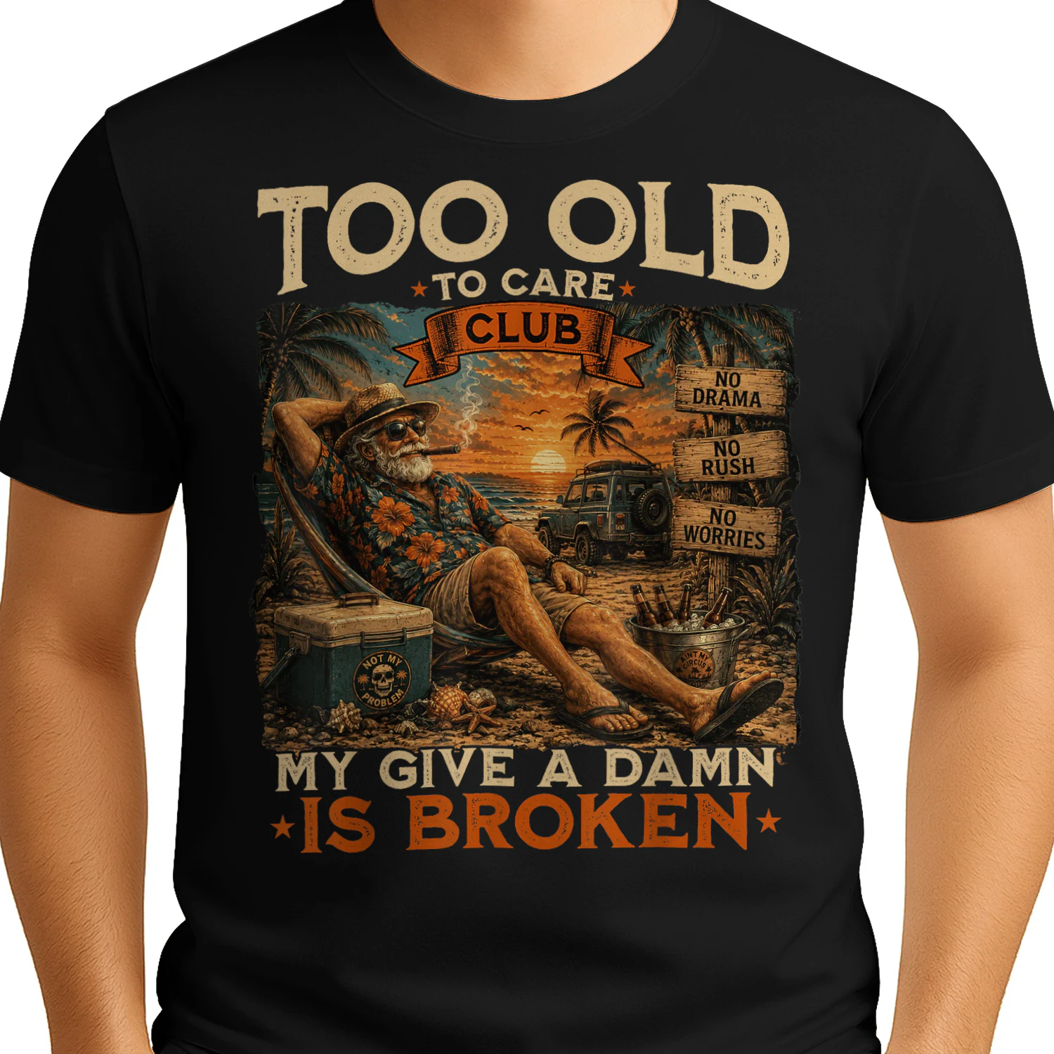 Too Old to Care Club Don't Care My Give A Damn is Broken_1