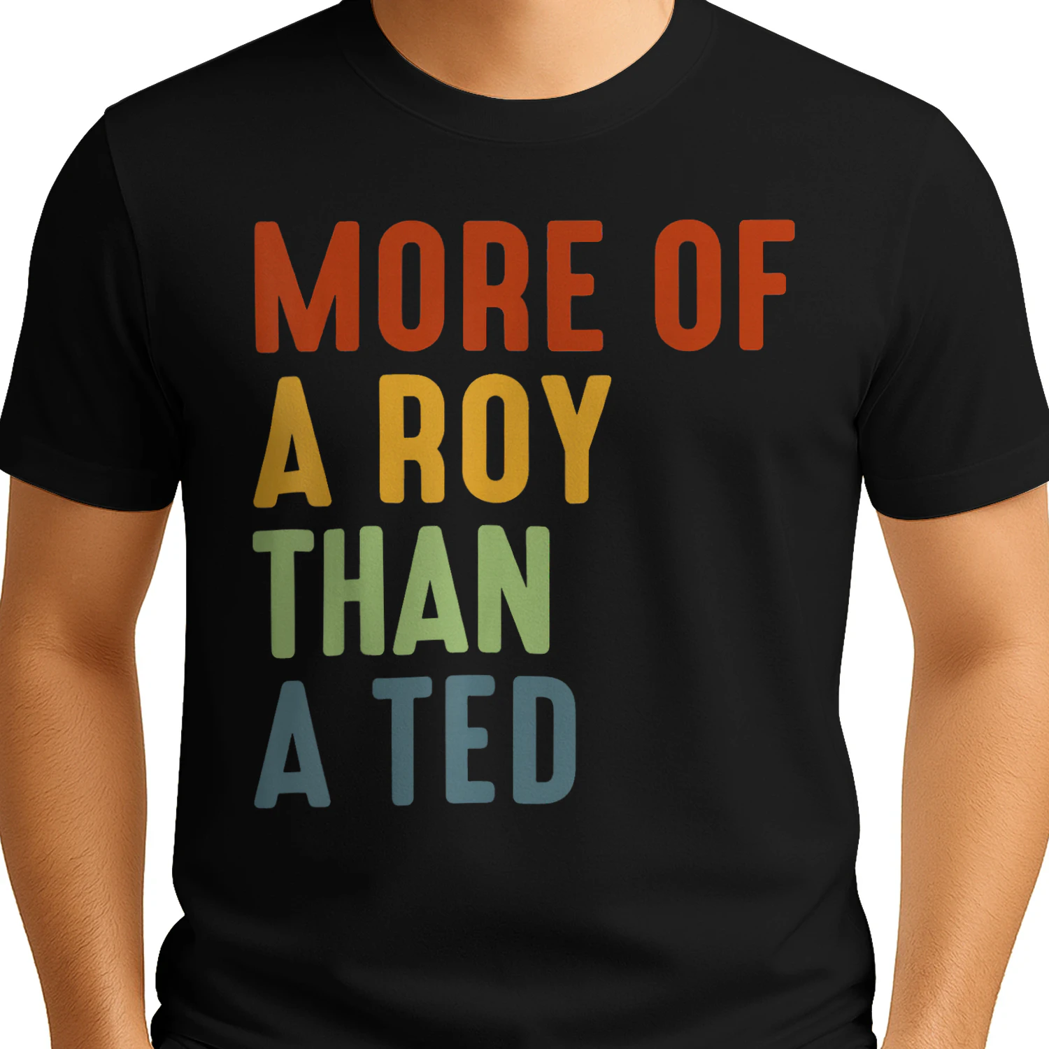 Vintage More of A-Roy Than A-Ted Funny Football