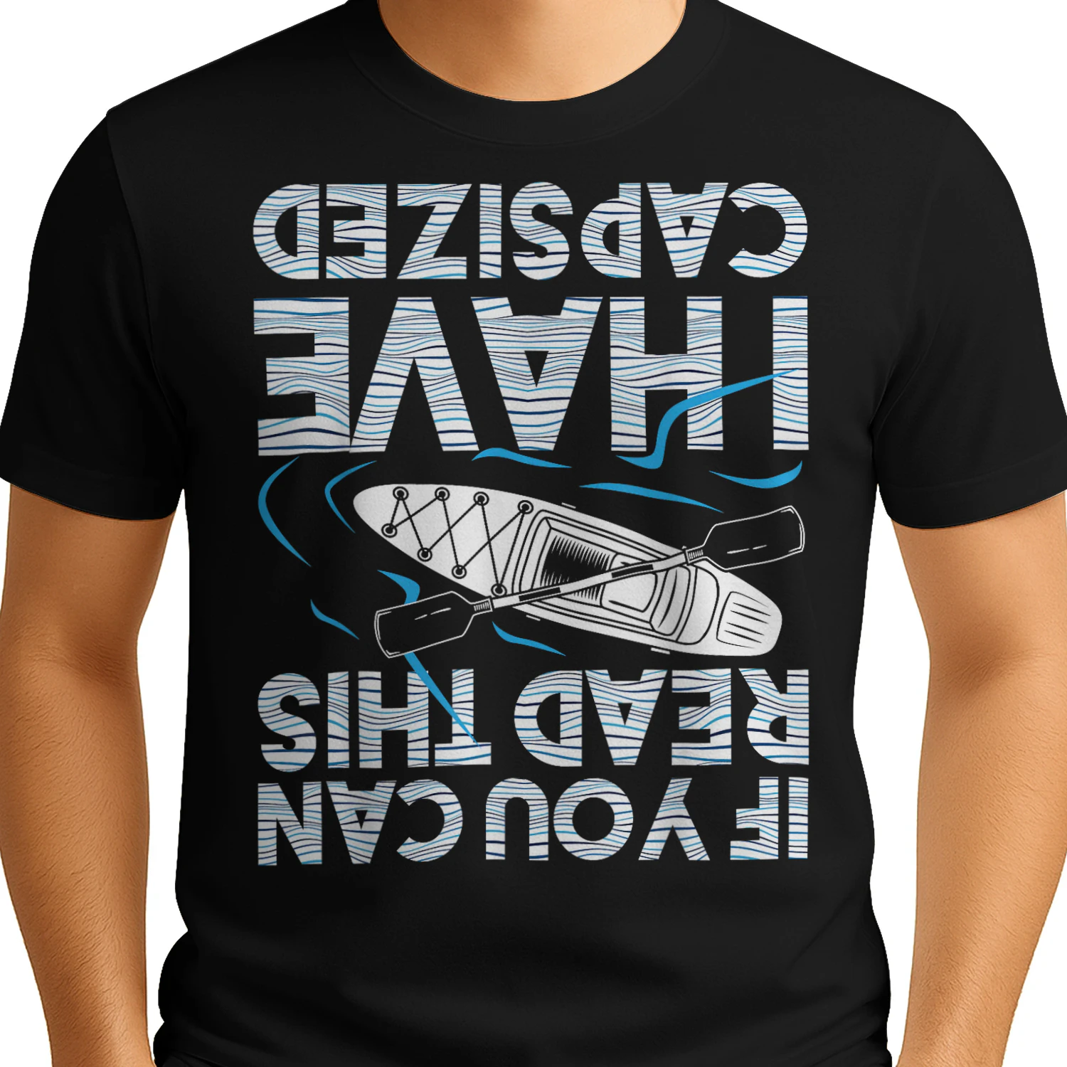 If You Can Read This I Have Capsized Kayaking