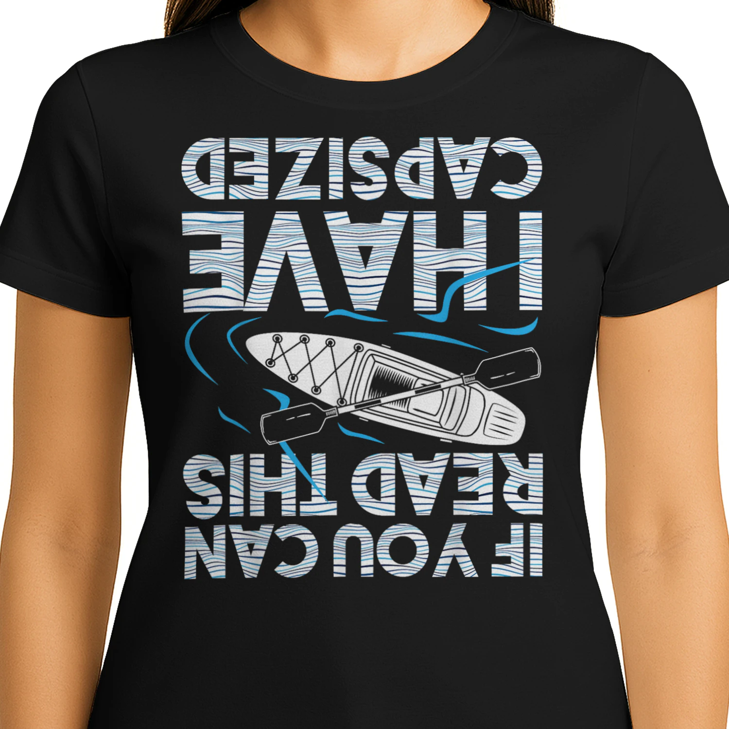 If You Can Read This I Have Capsized Kayaking