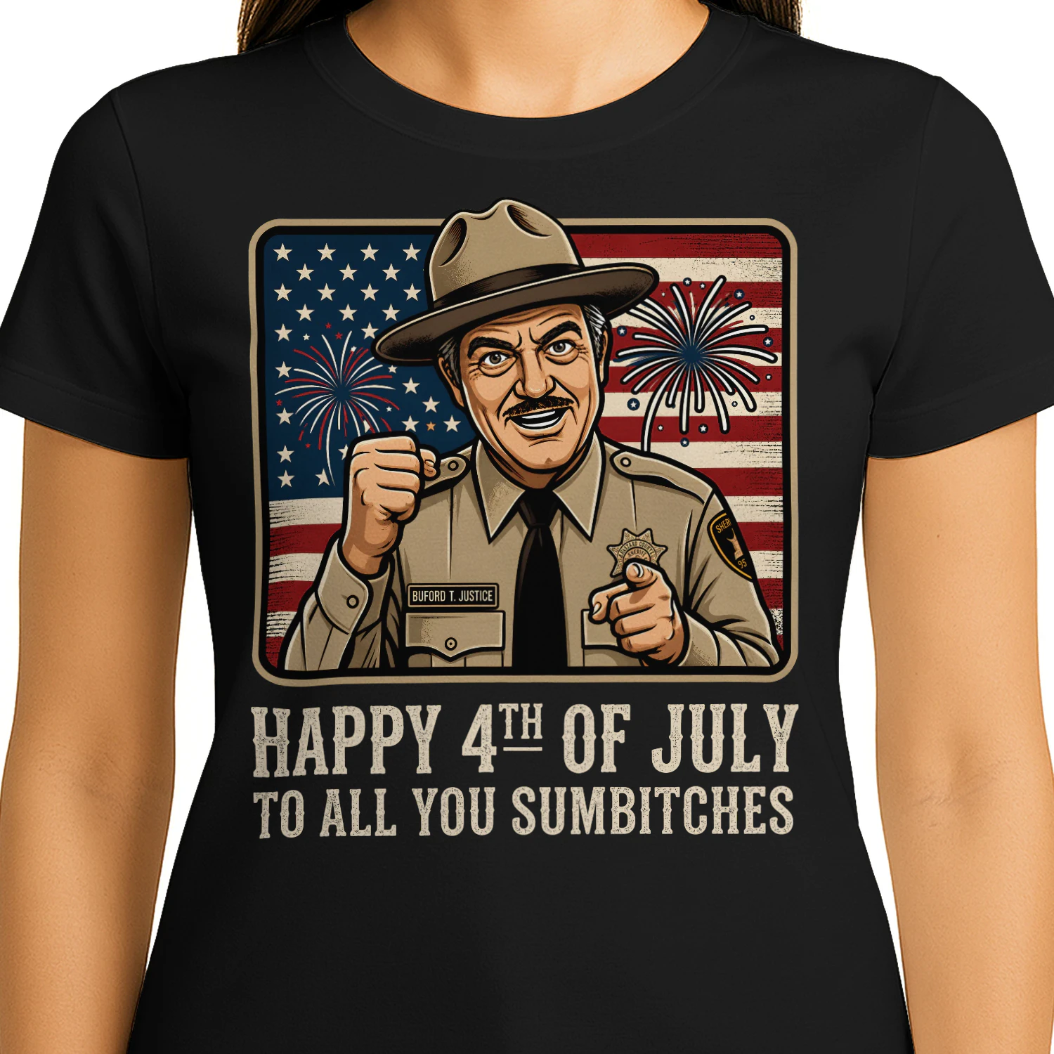 Happy 4th Of July To All You Sumbitches