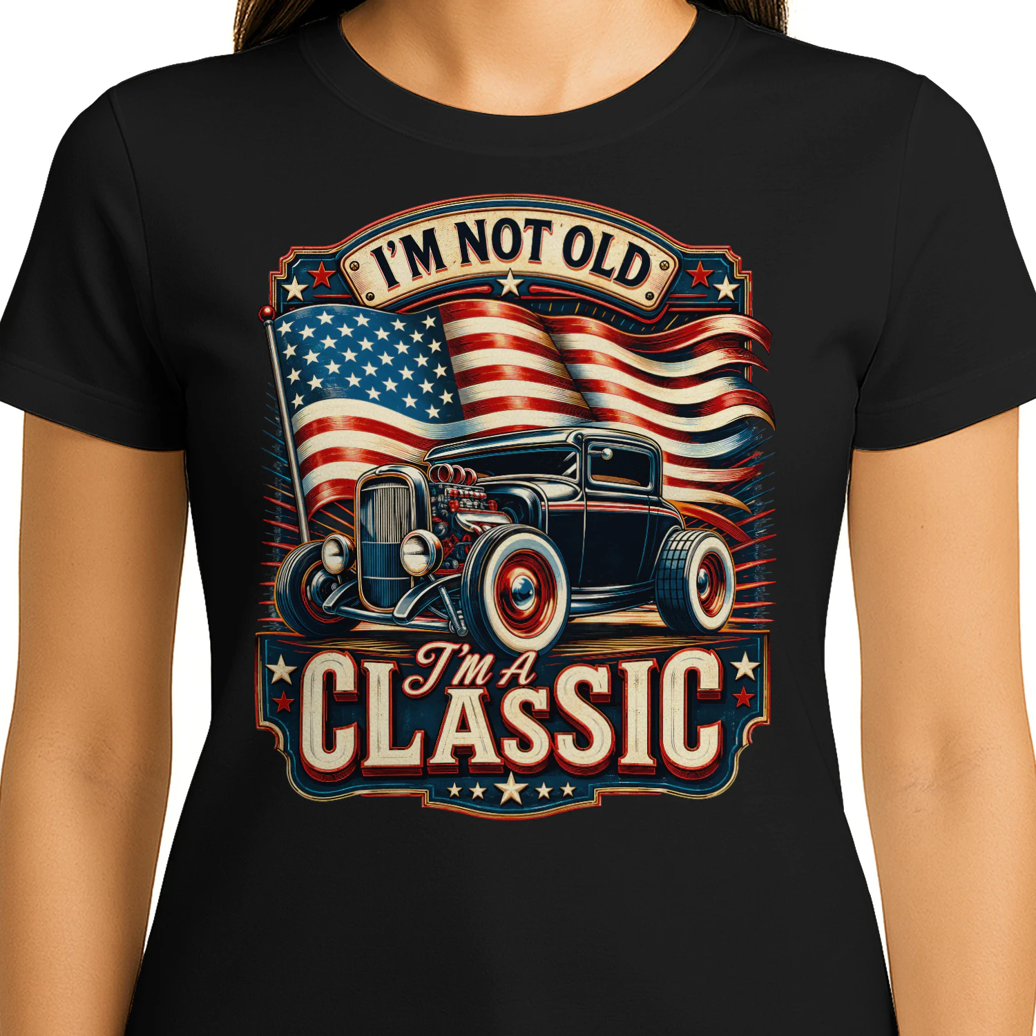 Hot Rod I'm Not Old I'm A Classic