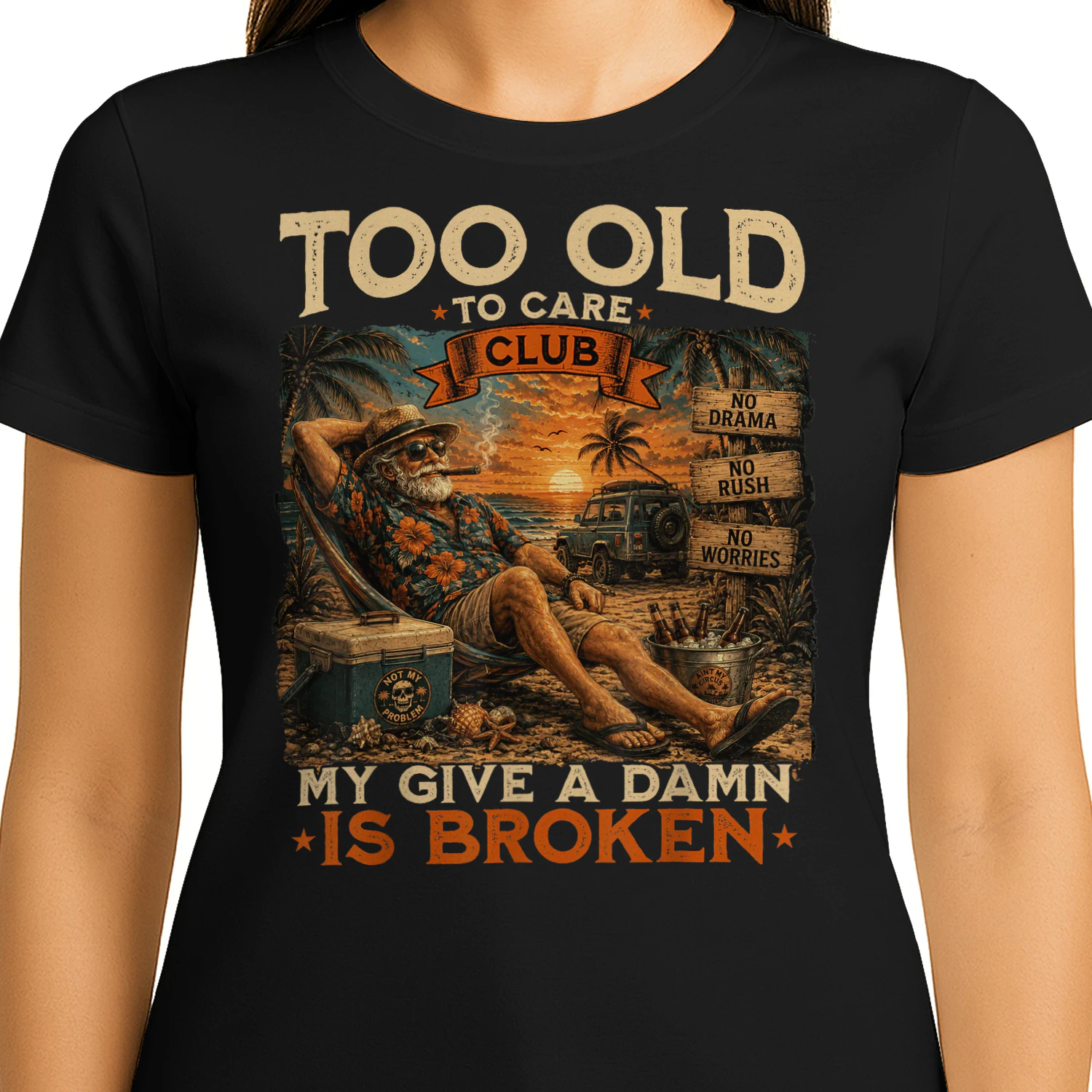 Too Old to Care Club Don't Care My Give A Damn is Broken_1