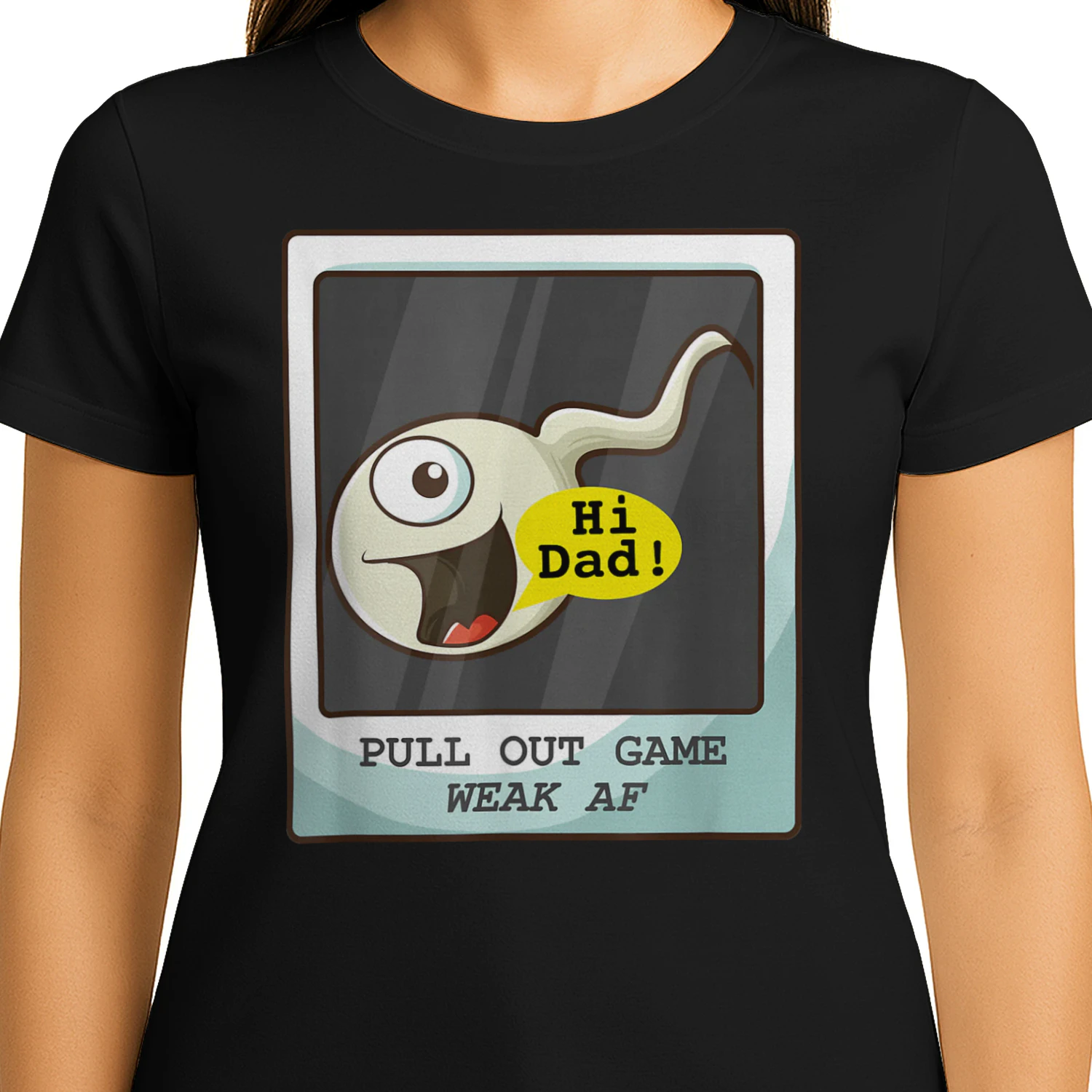 PULL OUT GAME WEAK AF Sperm Dad Joke Funny Father's Day