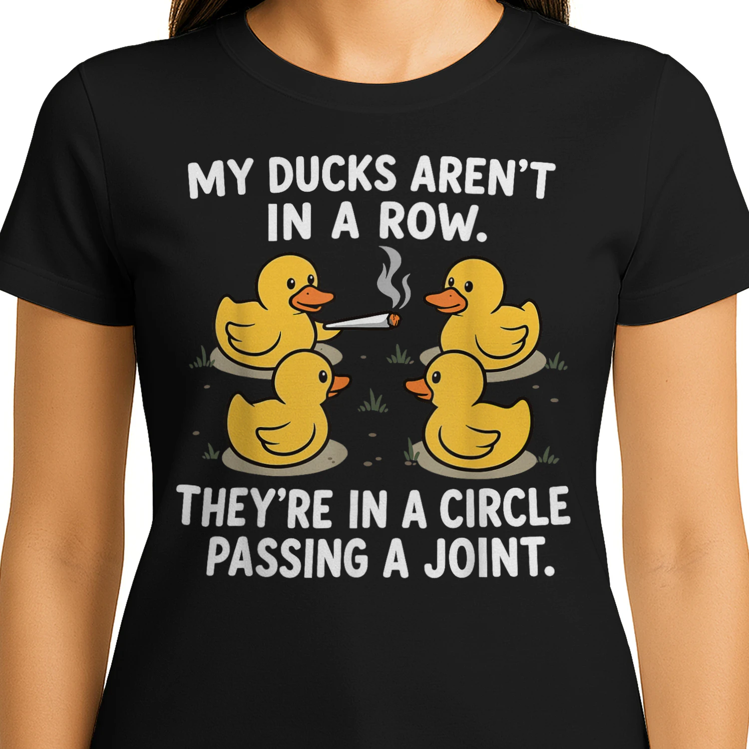 My Ducks are Not in A Row Theyre in A Circle