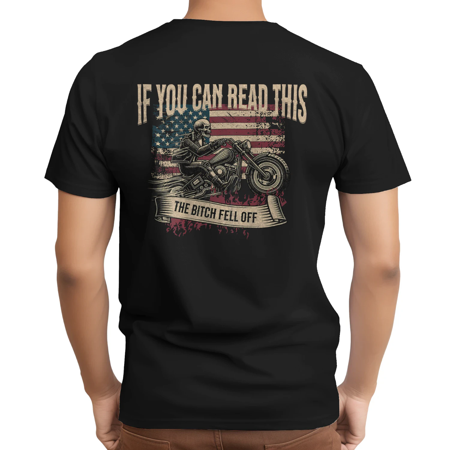 If You Can Read This The Bitch Fell Off Biker
