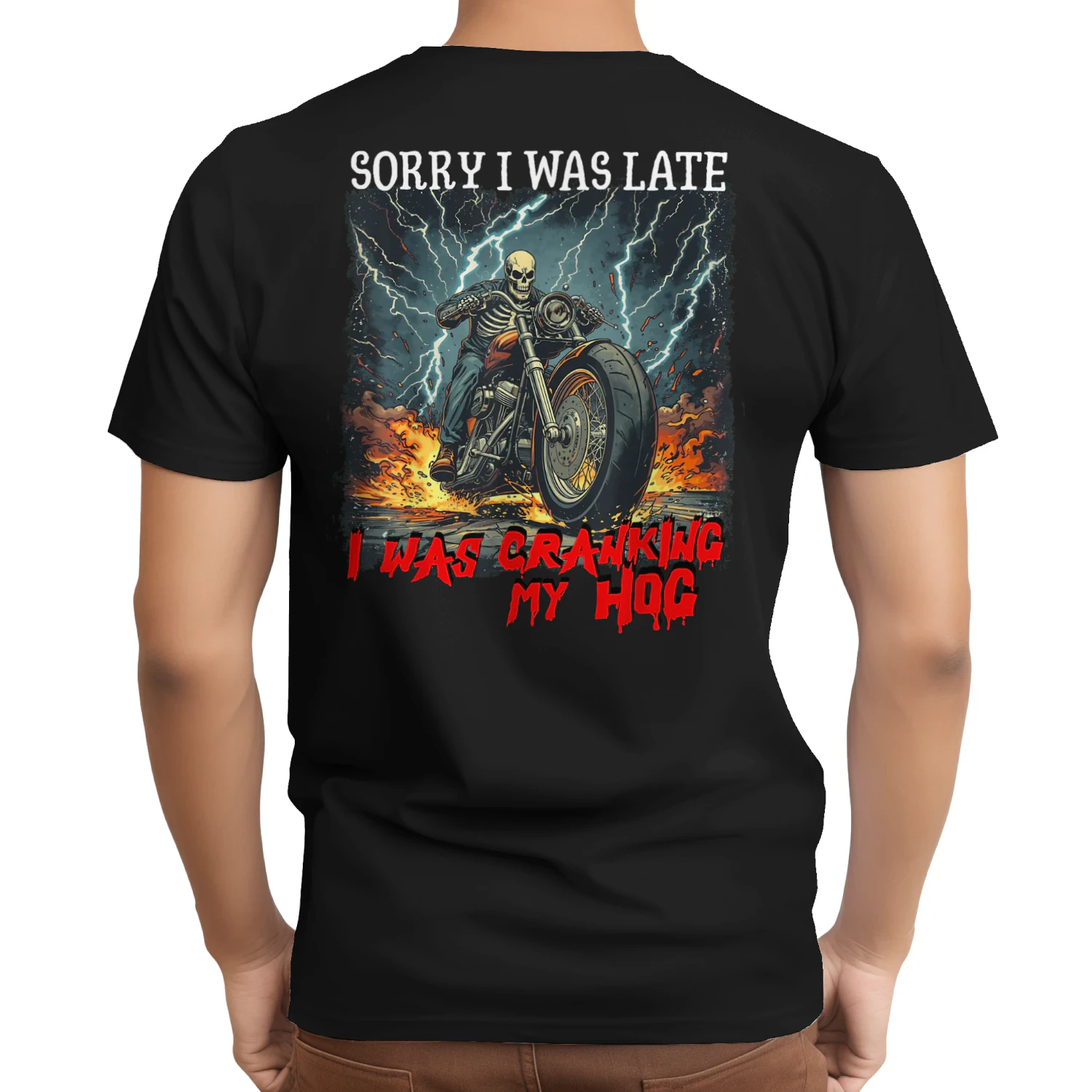 Sorry I was Late I was Cranking My Hog Funny