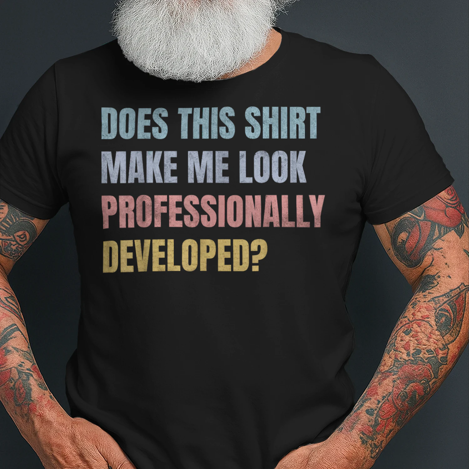 Does This Shirt Make Me Look Professionally_1