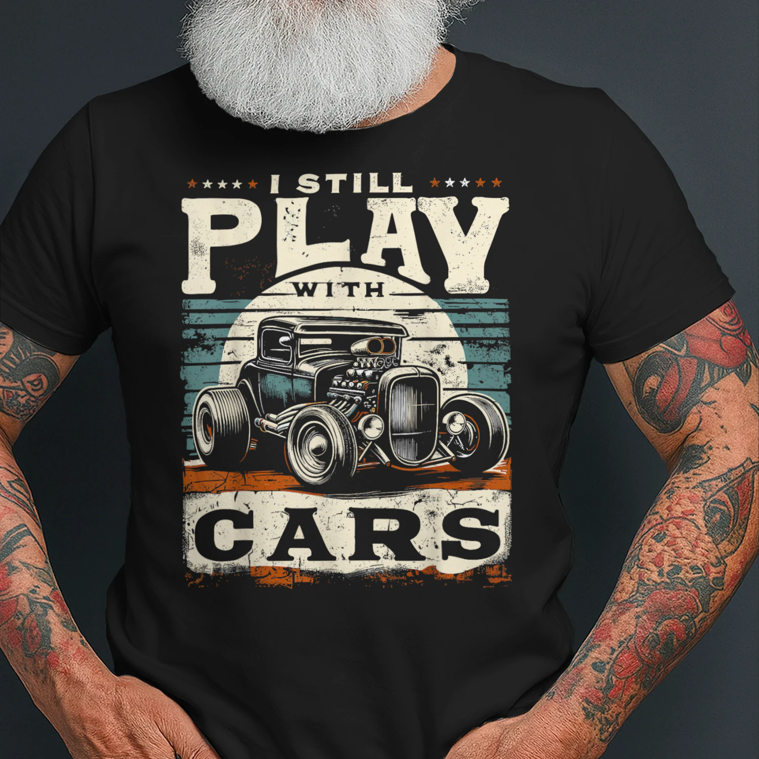 Hot Rod Mechanic I Still Play with Cars Vintage Rat Rod