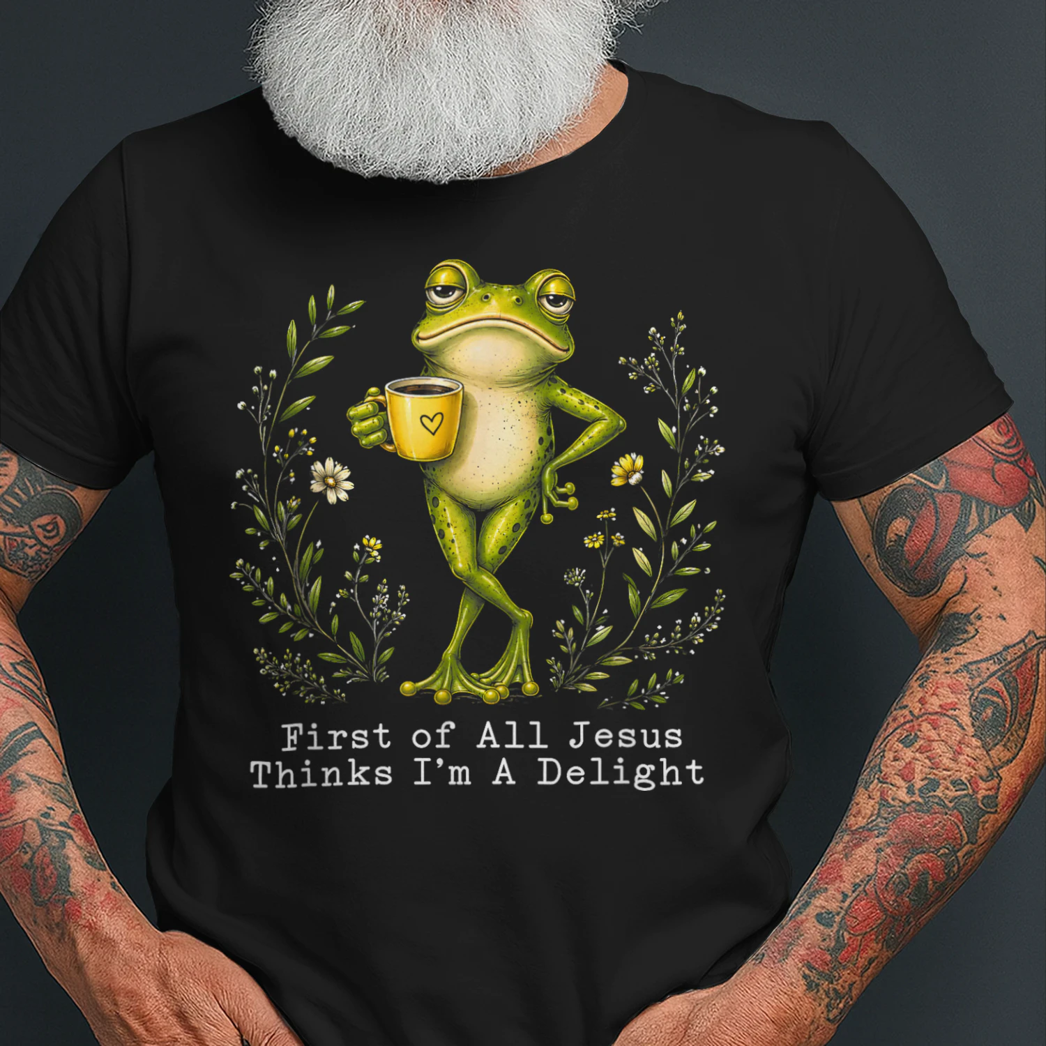 First of All Jesus Thinks I'm A Delight Funny