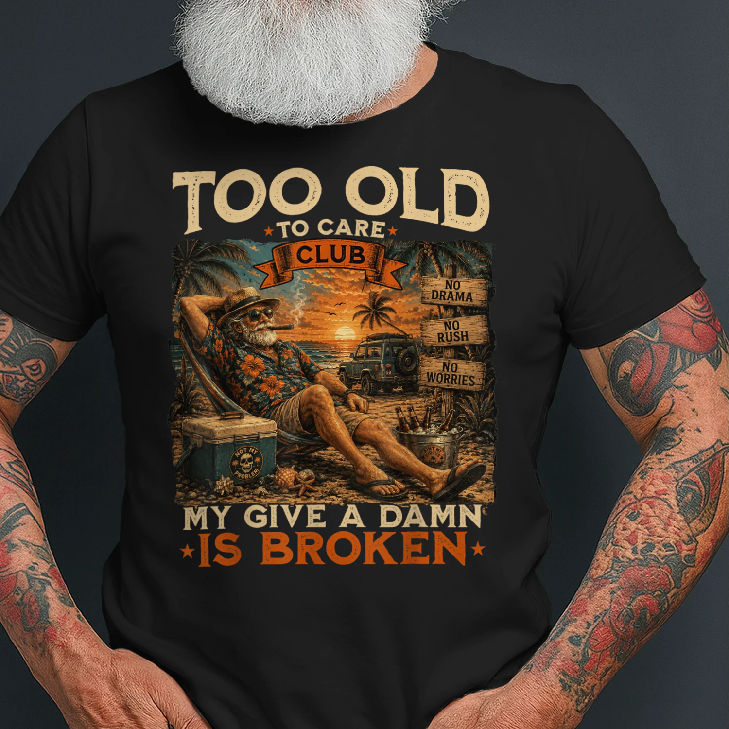 Too Old to Care Club Don't Care My Give A Damn is Broken_1