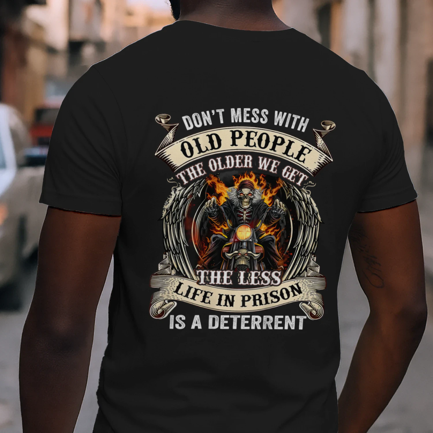 Don't Mess With Old People Skull Motorcycle Old