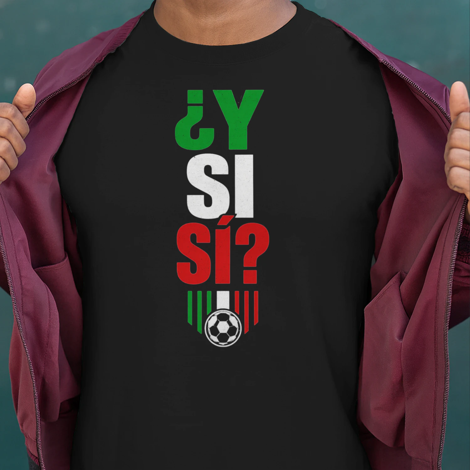 Y Si S Spanish Y Si S Mexico Cool Mexican Long