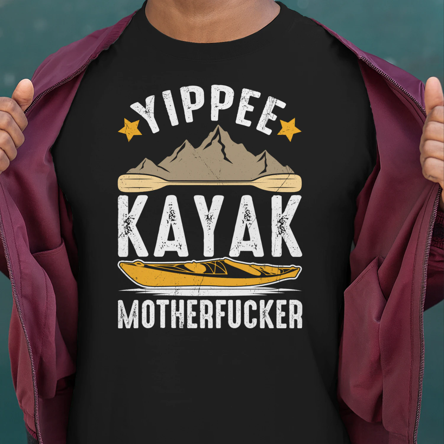 Kayaking Yippee Kayak Motherfucker