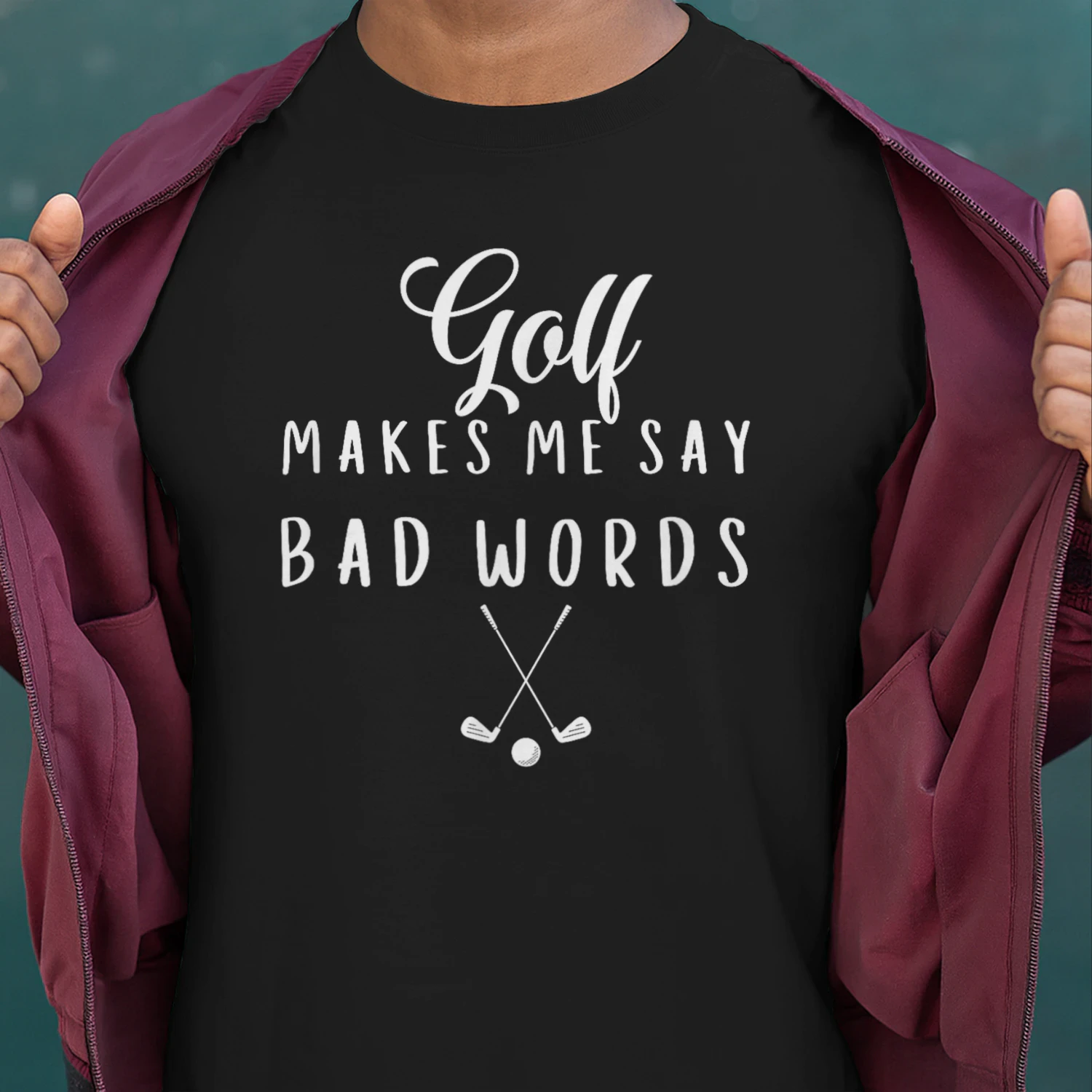 Funny Golf Makes Me Say Bad Words Golf Players Men amp Women