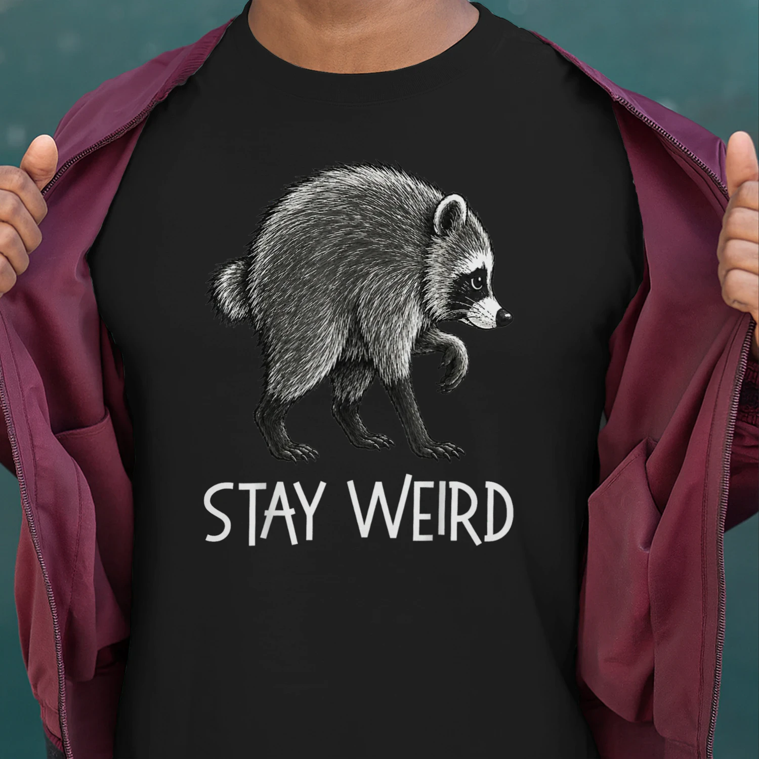 Stay Weird Funny Timothy Raccoon