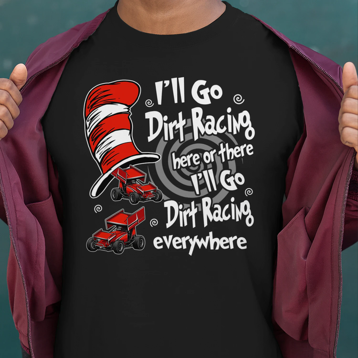 Dirt Track Racing I'll Go Dirt Racing Here Or There Everywhere