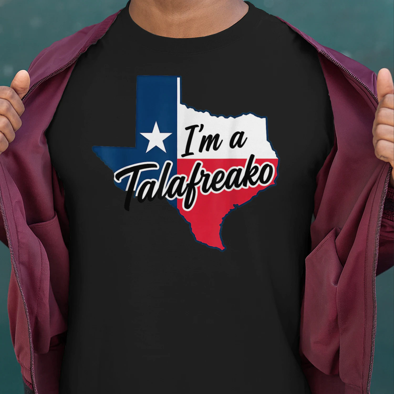 I'm a Talafreako Funny Texas Pride