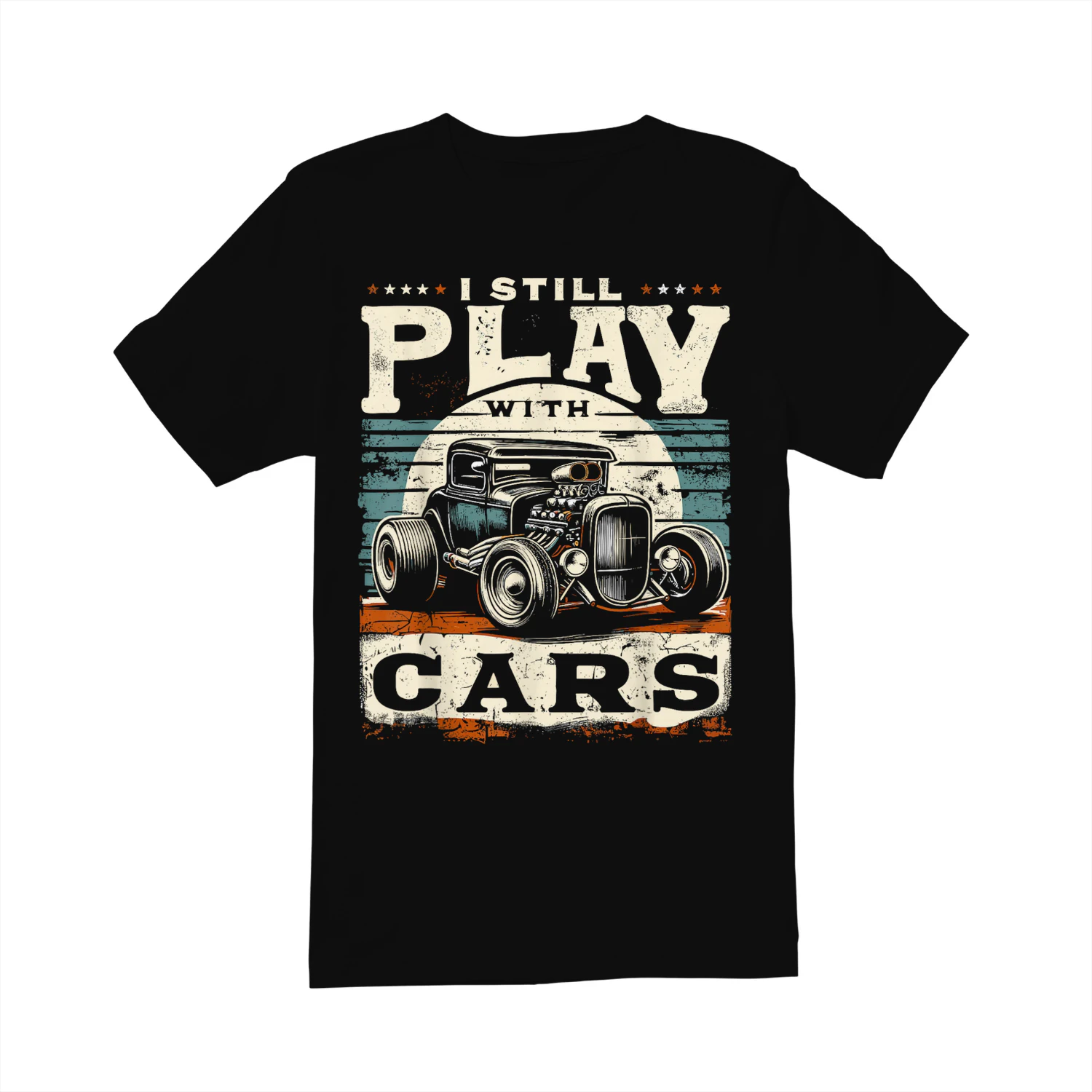 Hot Rod Mechanic I Still Play with Cars Vintage Rat Rod