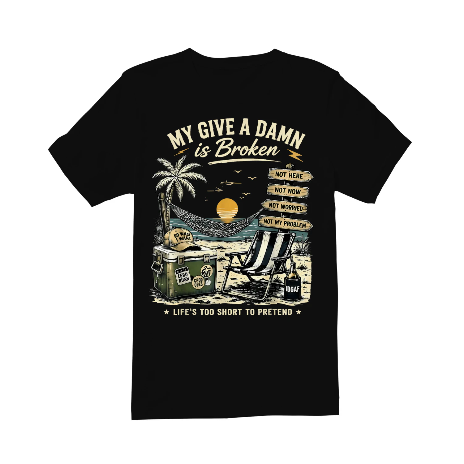 My Give A Damn is Broken Life Too Short to Pretend Vintage