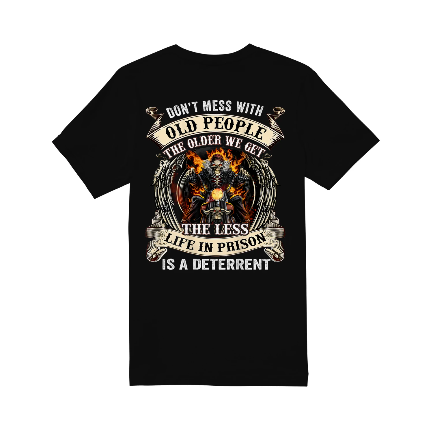 Don't Mess With Old People Skull Motorcycle Old