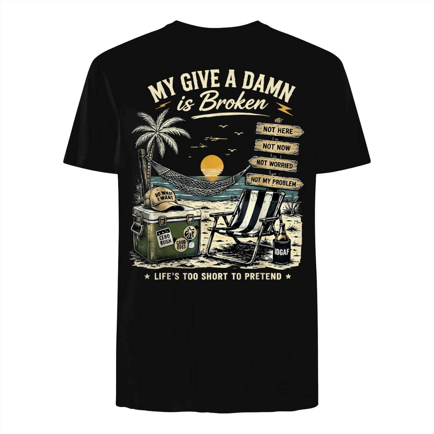 My Give A Damn is Broken Life Too Short to Pretend Vintage