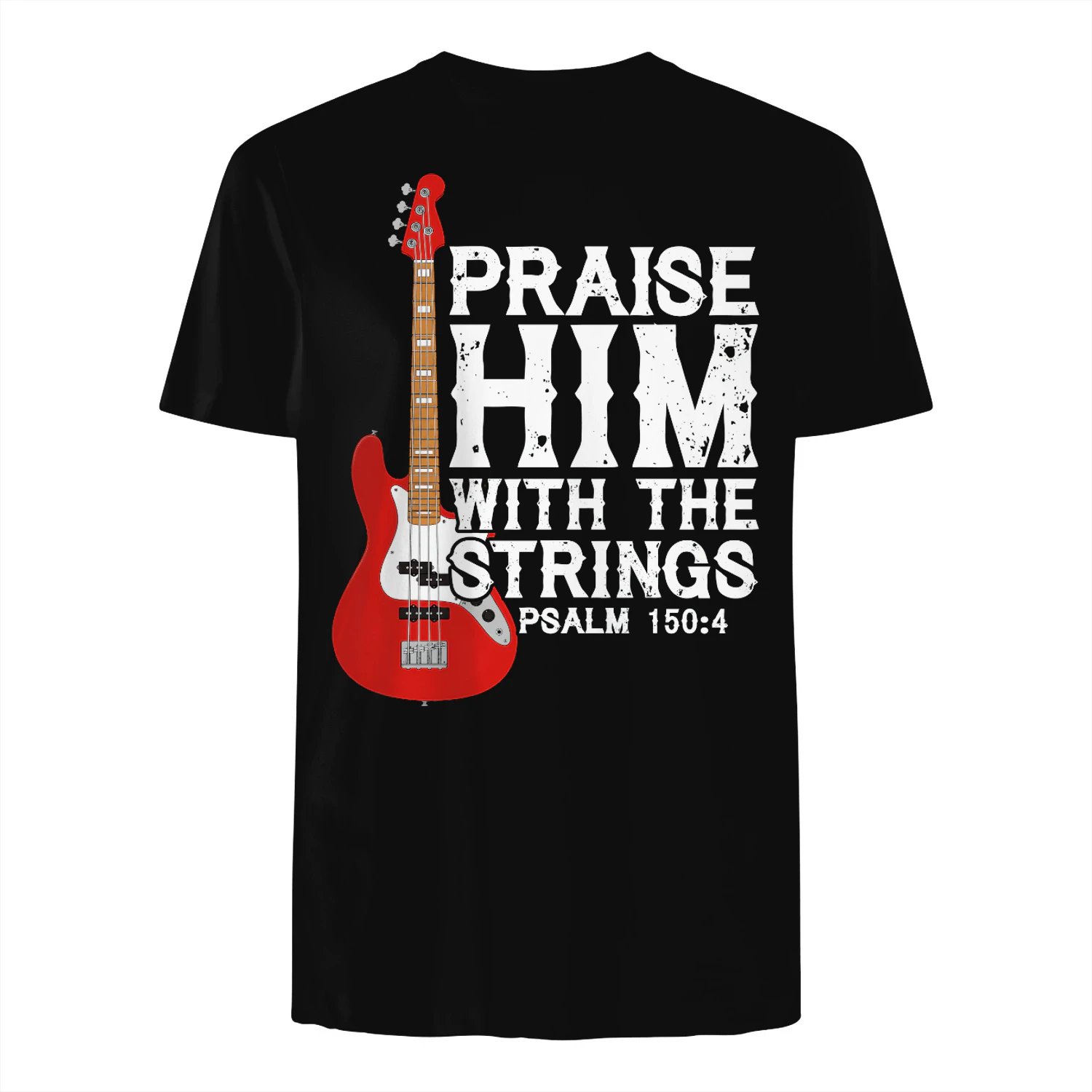 Guitar Bass Praise Him With The Strings