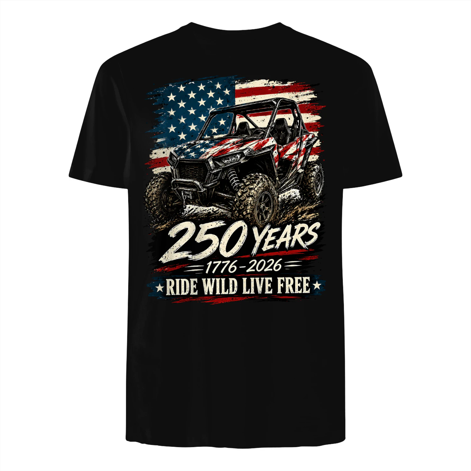 SXS UTV 250 Years Ride Wild Live Free