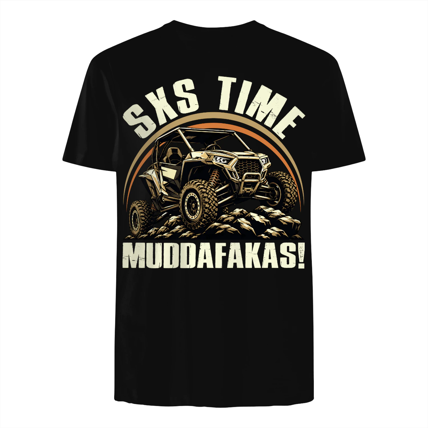 SXS UTV Time Muddafakas