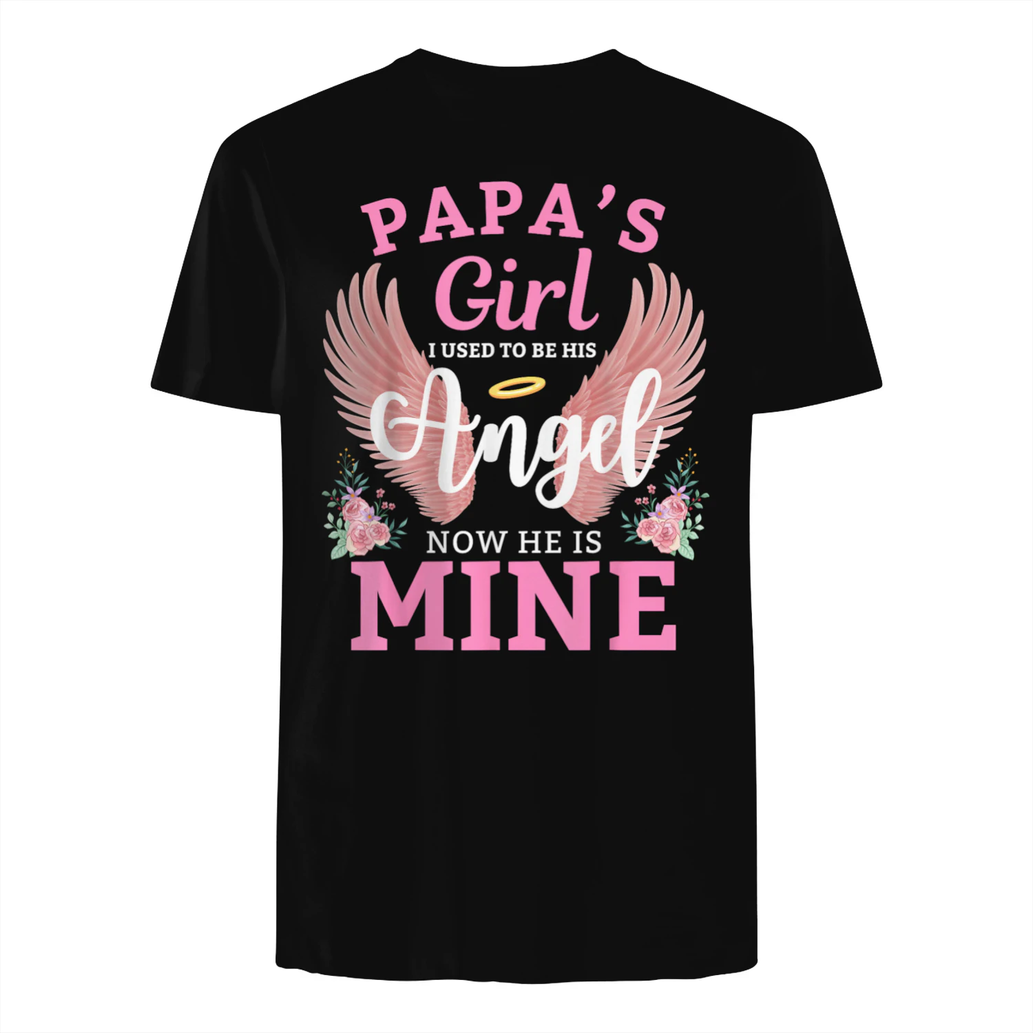 Papas Girl I Used To Be His Angel Now He Is Mine Memorial