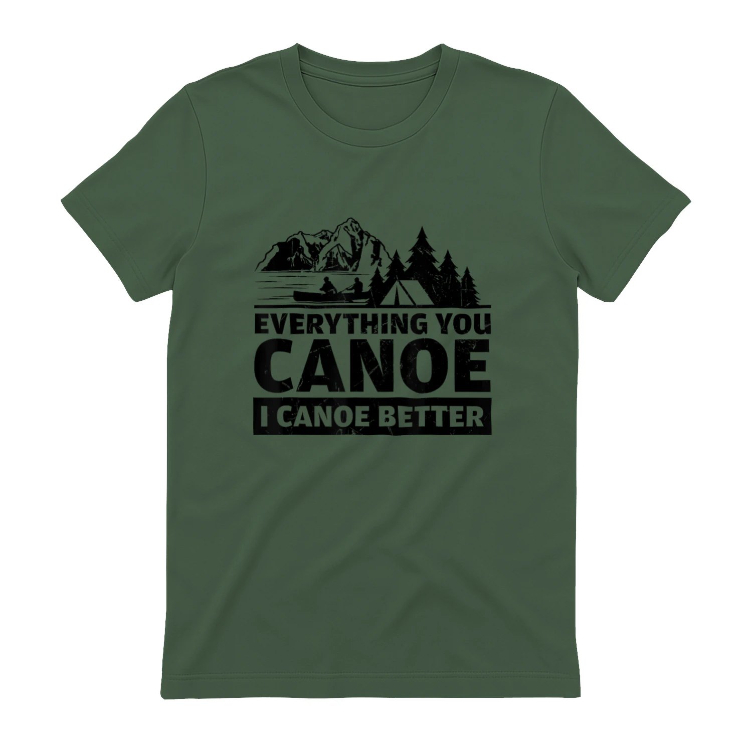 Funny You Canoe I Canoe Better Canoe Lovers gift