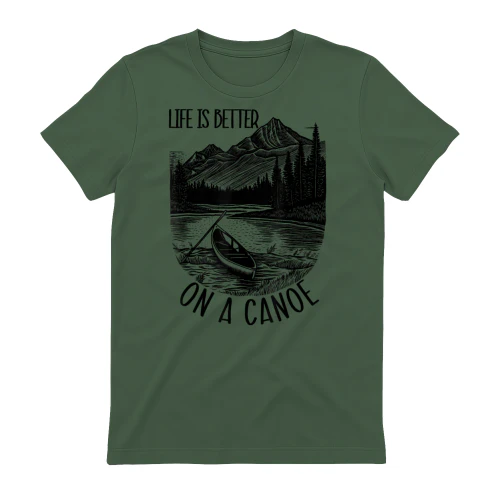 Kanu Life Is Better On A Canoe Canoe