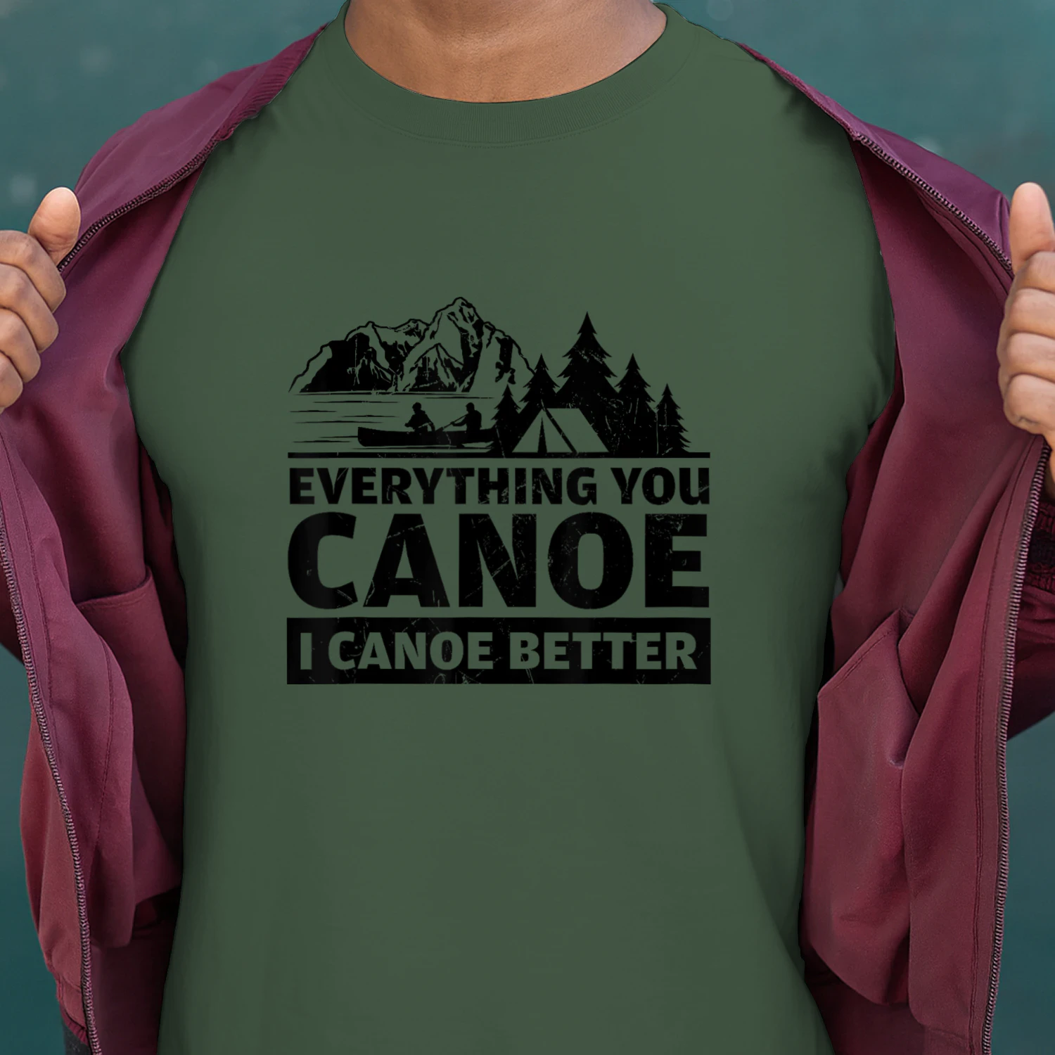 Funny You Canoe I Canoe Better Canoe Lovers gift