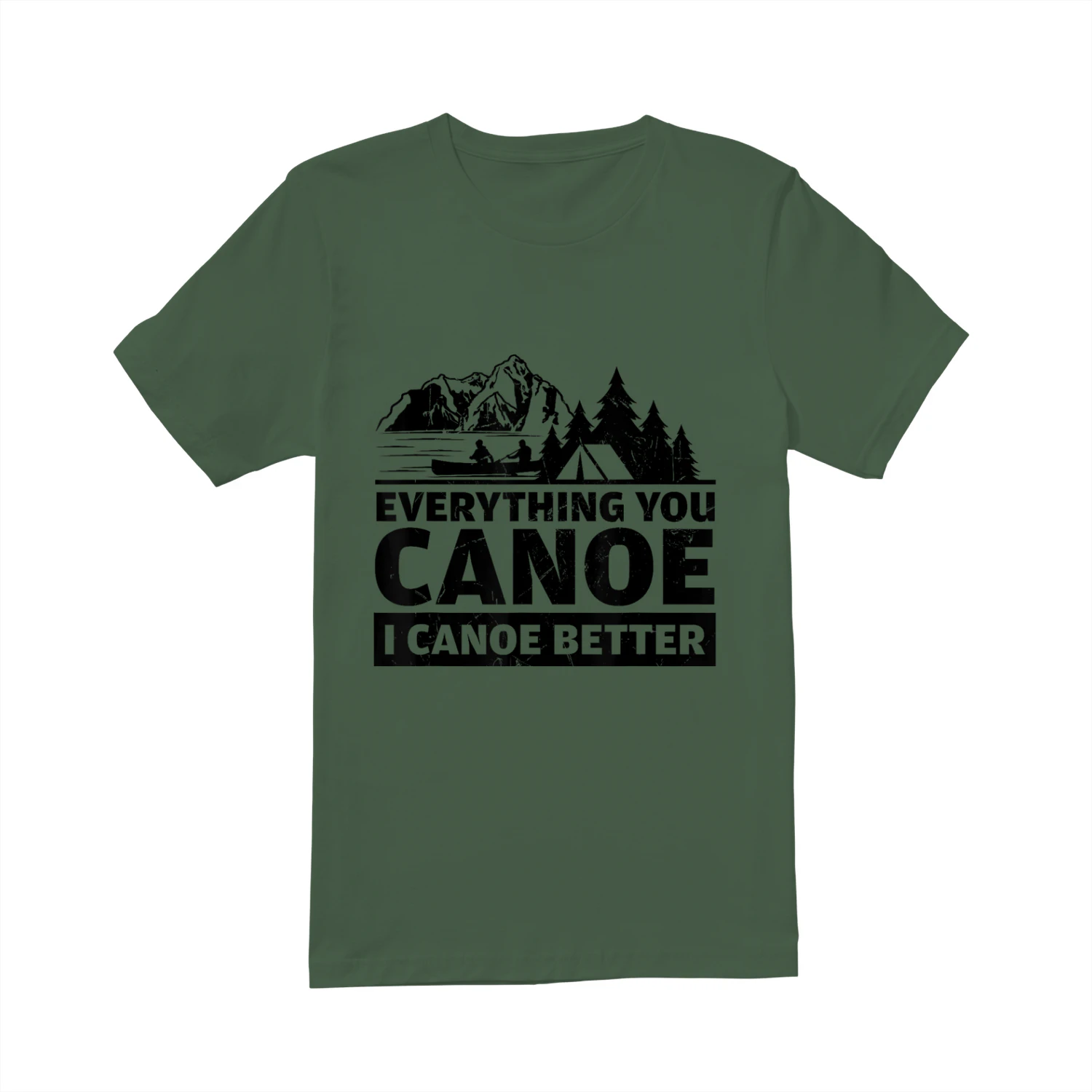 Funny You Canoe I Canoe Better Canoe Lovers gift